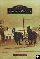 Sublette County. Photo by Arcadia Publishing.