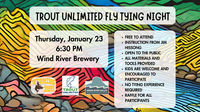 Free Fly Tying Night in Pinedale Jan. 23